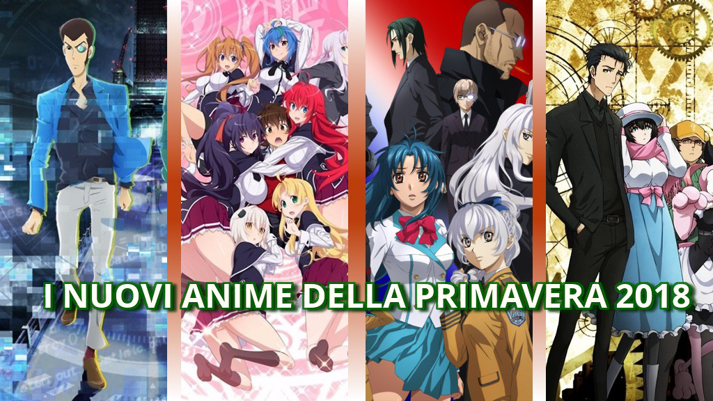 I nuovi anime: Primavera 2018 I nuovi anime: Primavera 2018